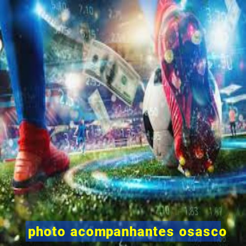 photo acompanhantes osasco